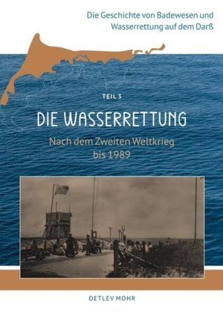 Die Wasserrettung - Nach dem zweiten Weltkrieg bis 1989